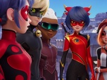 Miraculous : Les Aventures de Ladybug et Chat Noir Miraculous : Les Aventures de Ladybug et Chat Noir