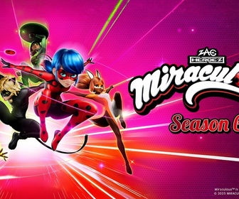 Miraculous : Les Aventures de Ladybug et Chat Noir - 10/06/2026