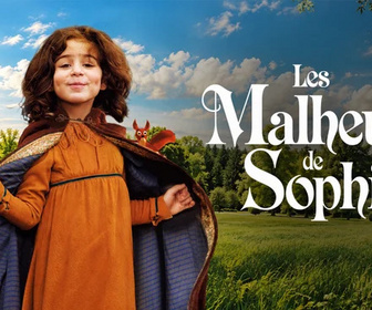 Les malheurs de Sophie - 17/10/2026
