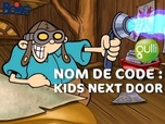 Nom de code : Kids next door